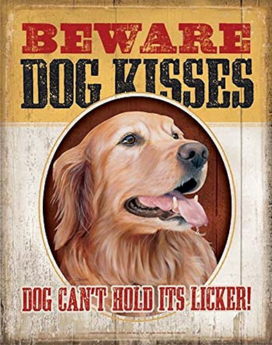 Wild Wings(WI) Tin Sign - Beware Dog Kisses - Golden Retriever