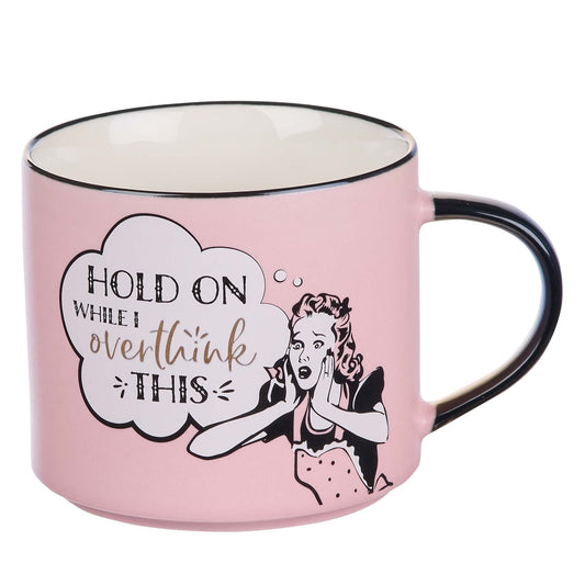 Bless Your Soul Novelty Mug, Hold On Overthink This, Microwave/Dishwasher Safe 18oz, Pink Ceramic