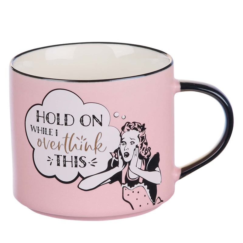 Bless Your Soul Novelty Mug, Hold On Overthink This, Microwave/Dishwasher Safe 18oz, Pink Ceramic