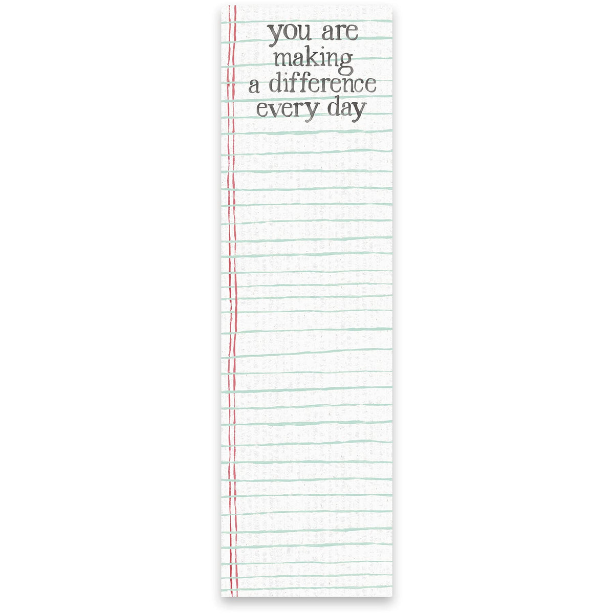 You Are Making A Difference Every Day Magnetic Paper List Notepad (60 Pages)