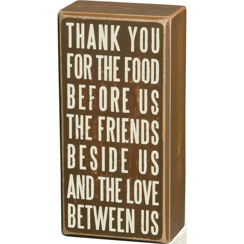 Primitives by Kathy Thank You for The Food Before Us The Friends Beside Us and The Love Between Us Home Décor Sign