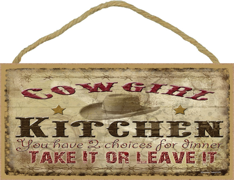 Blackwater Trading Cowgirl Kitchen Two Choices for Dinner Sign Western Lodge Cabin Plaque 5"x10"