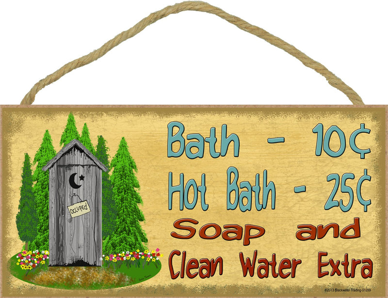 Blackwater Trading Outhouse Bath 10 Cent Hot Bath 20 Cent Soap Extra Sign Plaque Bath Decor 5"x10"