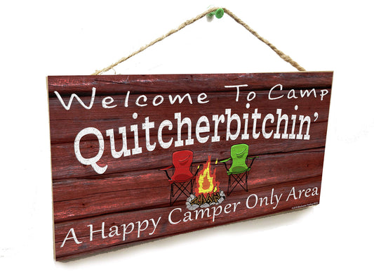 Blackwater Trading Red Welcome to Camp Quitcherbitchin' A Happy Camper Only Area Camping Camper Sign Wall Plaque 5"x10"