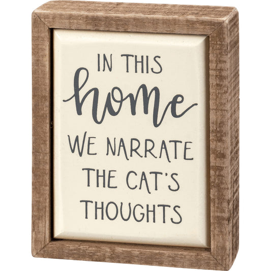 Primitives by Kathy In This Home, We Narrate The Cat's Thoughts Home Décor Sign Set