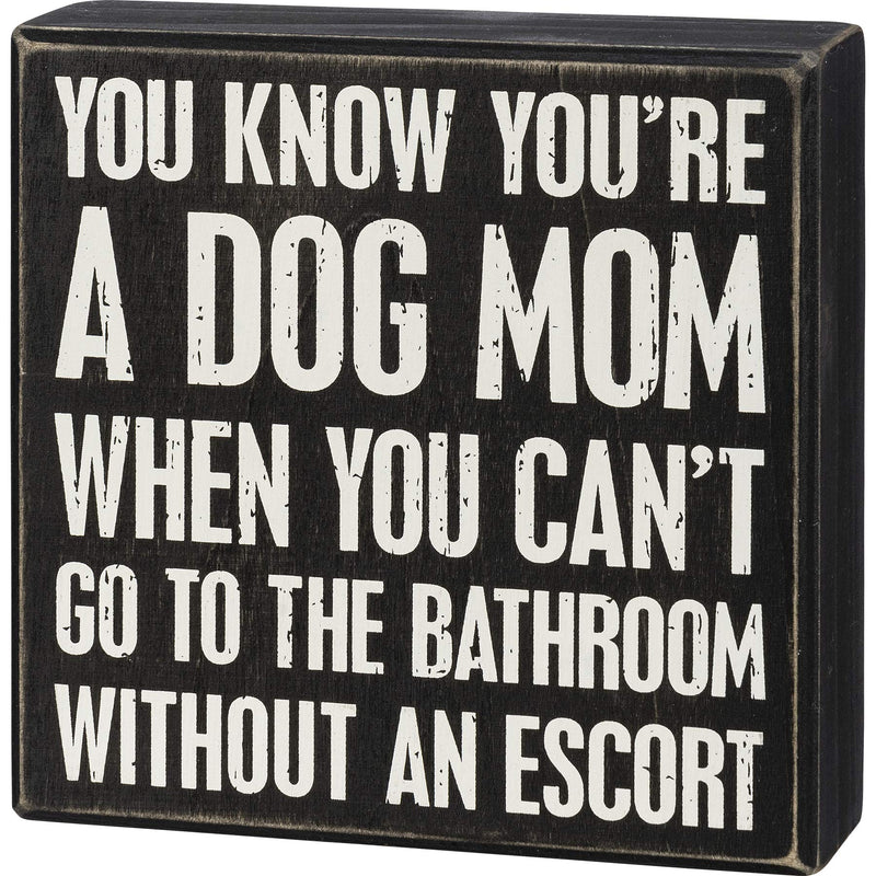 Box Sign - Without An Escort