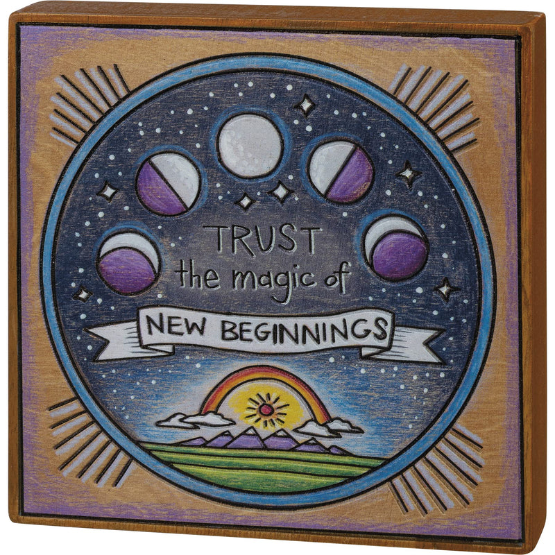 Block Sign - Trust The Magic Of New Beginnings