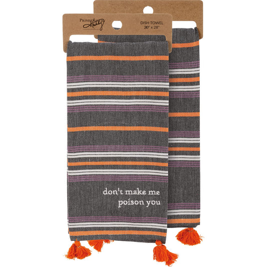 Primitives by Kathy 111354 Kitchen Towel Don't Make Me Poison You, 28-inch